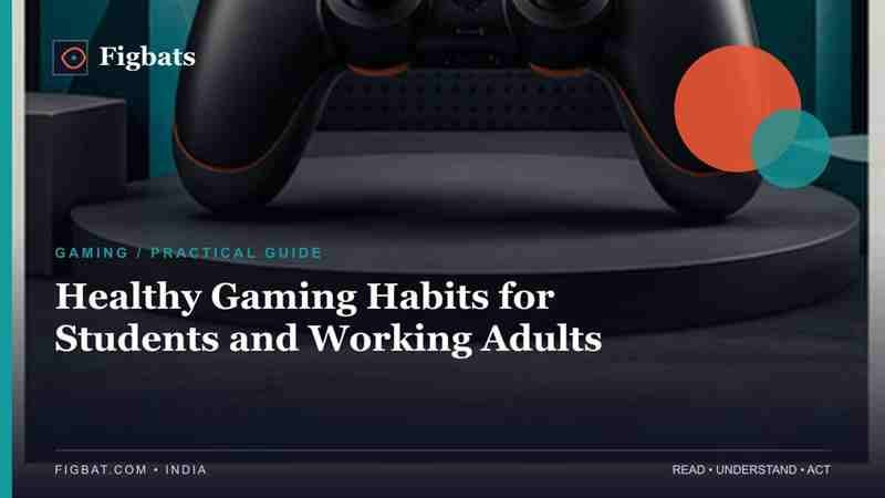 Healthy Gaming Habits for Students and Working Adults